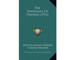 The Shahnama of Firdausi (1912)
