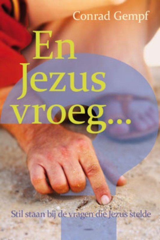 9789033818813 - En Jezus vroeg...