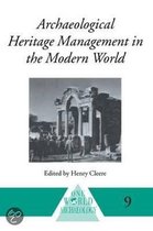 One World Archaeology- Archaeological Heritage Management in the Modern World