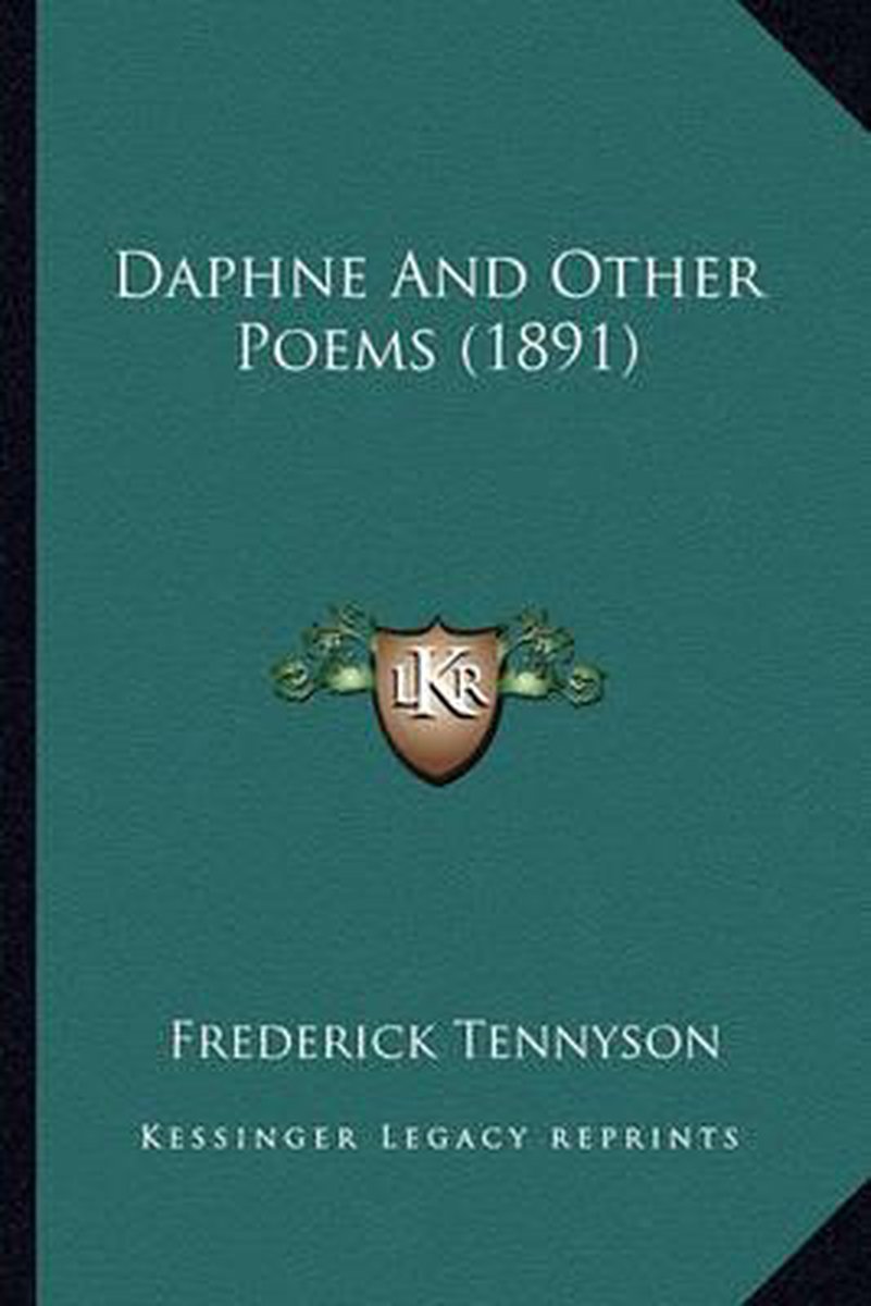 Daphne And Other Poems (1891) van Frederick Tennyson