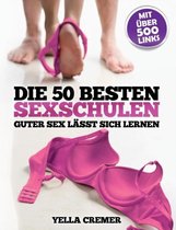 Die 50 Besten Sexschulen - Guter Sex Lasst Sich Lernen