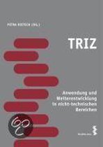 TRIZ - Anwendung und Weiterentwicklung in nicht-technischen Bereichen