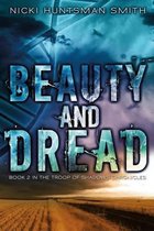 Beauty and Dread
