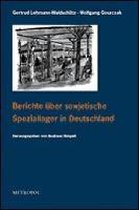 Berichte über sowjetische Speziallager in Deutschland
