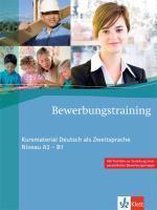 Bewerbungstraining. Kursmaterial Deutsch als Zweitsprache (Niveau A2 - B1)