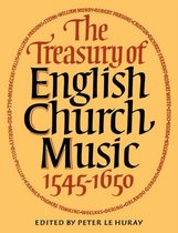 The Treasury of English Church Music 1545-1650