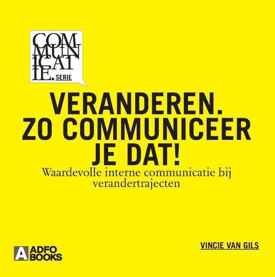 Veranderen. Zo communiceer je dat! - cover