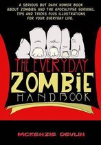 The Everyday Zombie Handbook