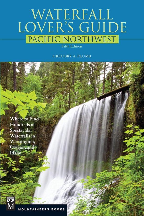 Waterfall Lover's Guide Pacific Northwest - cover