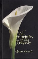 Enormity of the Tragedy