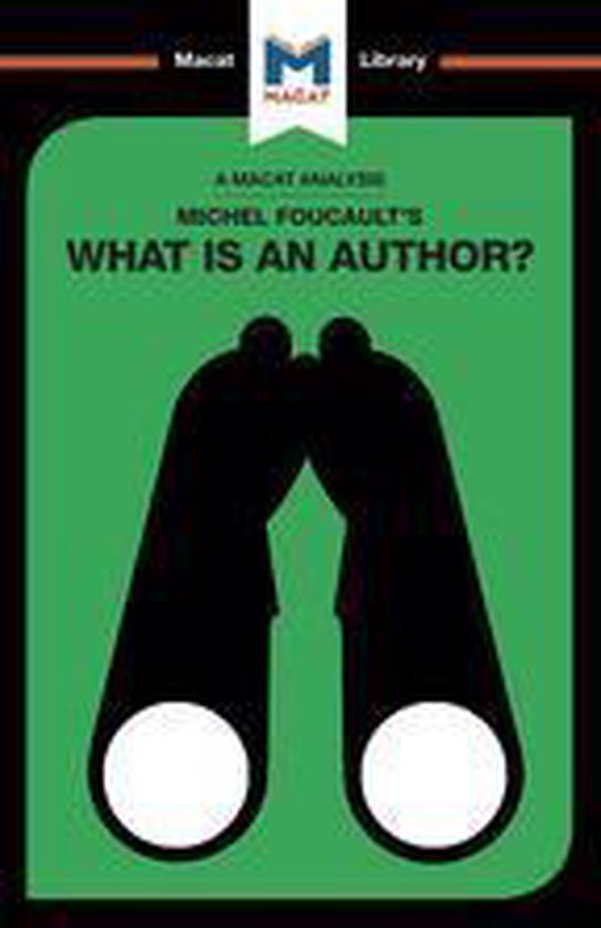 The Macat Library - An Analysis of Michel Foucault's What is ... - cover