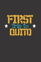 First Trip To Quito