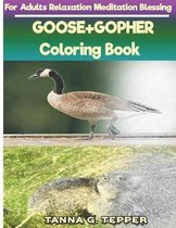 GOOSE+GOPHER Coloring book for Adults Relaxation Meditation Blessing