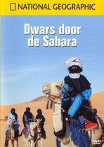 National Geographic - Dwars Door De Sahara