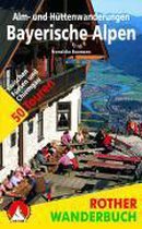 Alm- und Hüttenwanderungen Bayerische Alpen