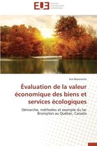�valuation de la Valeur �conomique Des Biens Et Services �cologiques