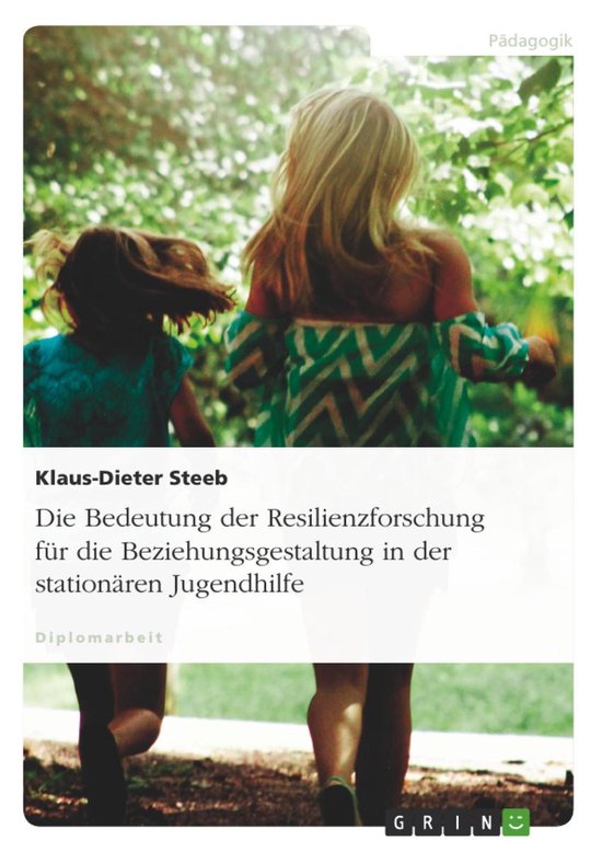 Die Bedeutung der Resilienzforschung für die Beziehungsgest ... - cover