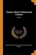 Essays, Moral, Political and Literary; Volume 1