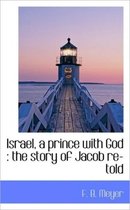 Israel, a Prince with God