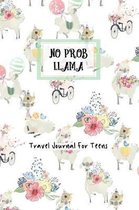 No Prob Llama Travel Journal For Teens