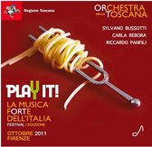 Orchestra Della Toscana - Play It! La Musica Forte Dell'Italia (CD)
