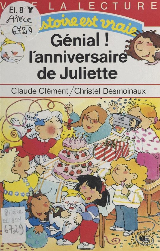 Genial L Anniversaire De Juliette Ebook Claude Clement Boeken Bol Com