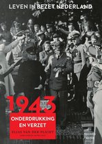 Leven in bezet Nederland 4 -   1943