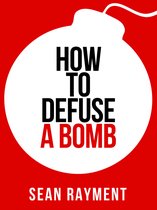 Collins Shorts 2 - How to Defuse a Bomb (Collins Shorts, Book 2)