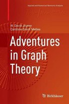 Applied and Numerical Harmonic Analysis- Adventures in Graph Theory