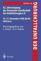 62. Jahrestagung Der Deutschen Gesellschaft Für Unfallchirurgie E.v.