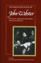 The Selected Plays of John Webster