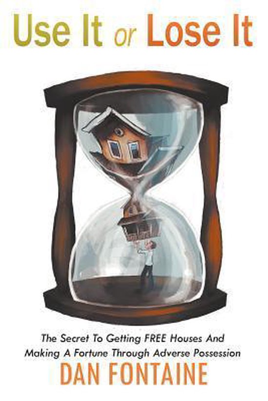 Use It or Lose It, Dan Fontaine 9781427653680 Boeken