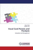 Vocal Cord Paresis and Paralysis