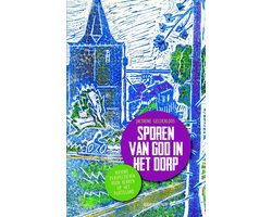 Sporen van God in het dorp