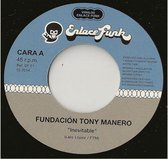 Fundacion Tony Manero - Inevitable (7" Vinyl Single)