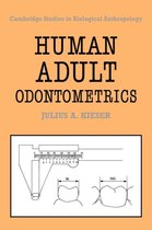 Cambridge Studies in Biological and Evolutionary AnthropologySeries Number 4- Human Adult Odontometrics