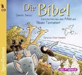 Die Bibel. Geschichten Aus Dem Alten Und Neuen Testament