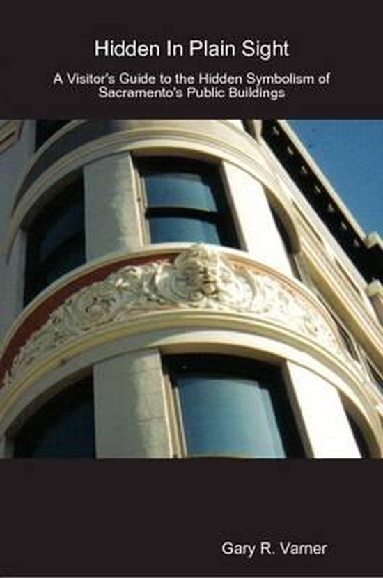 Hidden In Plain Sight 9781105355608 Gary R. Varner Boeken