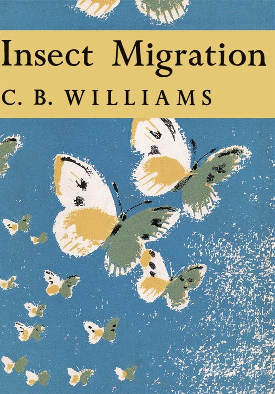 Collins New Naturalist Library 36 - Insect Migration (Collin ... - cover