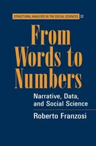 Structural Analysis in the Social SciencesSeries Number 22- From Words to Numbers