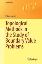 Topological Methods in the Study of Boundary Value Problems