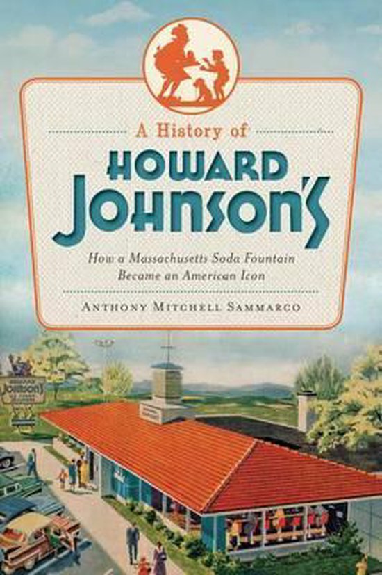 A History of Howard Johnson's - cover
