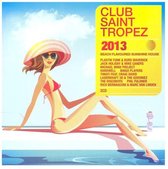 Club Saint Tropez 2013