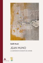 Documents pour l'Histoire des Francophonies 38 - Jean Muno