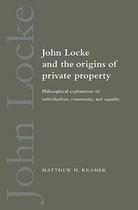 John Locke and the Origins of Private Property