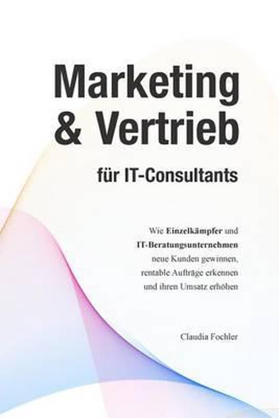Marketing & Vertrieb für IT-Consultants - cover