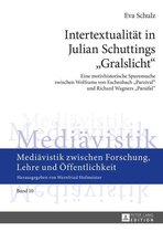 Mediaevistik zwischen Forschung, Lehre und Oeffentlichkeit 10 - Intertextualitaet in Julian Schuttings «Gralslicht»