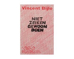 Niet zeiken gewoon doen