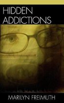 Hidden Addictions