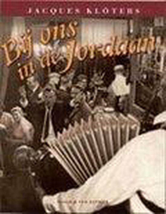 Bij Ons In De Jordaan - Jacques Kloters | Do-index.org
